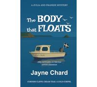 The Body that Floats: A witty, clever and unmistakably Cornish cosy crime: 2