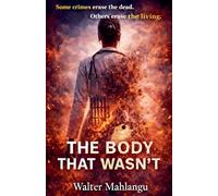 The Body That Wasn't