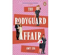 The Bodyguard Affair: The hottest new romance from the bestselling author of Set on You