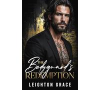 The Bodyguard's Redemption: A Dark Mafia Romance