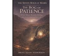 The Bog of Patience: Where Silence Becomes Healing