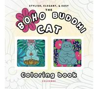 The Boho Buddhi Cat Coloring Book: 40 Easy and Elegant Cat Illustrations to Inspire Creativity and Calm