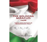 The Bologna Miracles 1498: Faith and Physics in Renaissance Italy