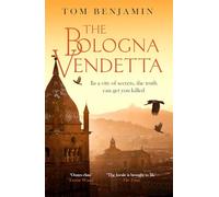 Tom Benjamin The Bologna Vendetta (Tascabile) Daniel Leicester