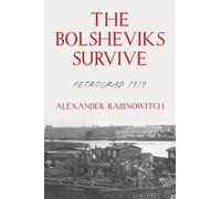 The Bolsheviks Survive: Petrograd 1919