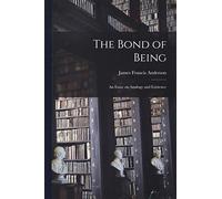 The Bond of Being: an Essay on Analogy and Existence