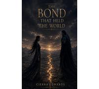The Bond That Held the World