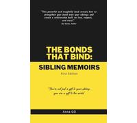 THE BONDS THAT BIND: SIBLING MEMOIRS