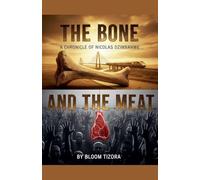 The bone and the meat: A chronicle of Nicolas Dzimbahwe