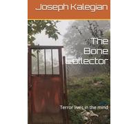 The Bone Collector: Terror lives in the mind