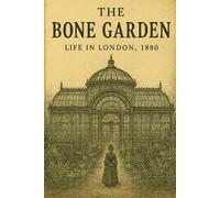 The Bone Garden