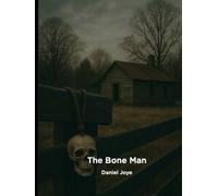 The Bone Man: A SNCC Organizer’s Journey Through the Deep South Freedom Struggle