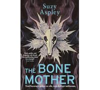The Bone Mother: The dark, chilling sequel to the addictive mystery, CROW MOON…: Volume 2