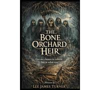 The Bone Orchard Heir