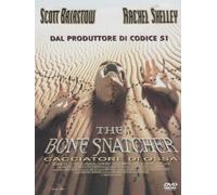 The bone snatcher - Cacciatore di ossa