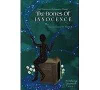 The Bones Of Innocence: Inner Child Phoenix