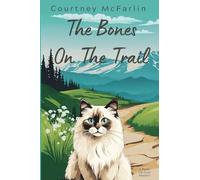 The Bones on the Trail