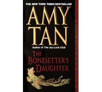 The Bonesetter's Daughter: A Novel