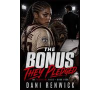 The Bonus They Pledged: A Record Bonus, an Old Debt, and One At-Bat That Could Cost Everything: 4