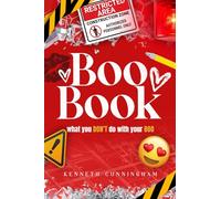 The Boo Book: What Not to Do with Your Boo