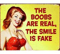The Boobs are Real The Smile is Finto Segnale Vintage Vintage Vintage per Esterno Cortile Decorazione Sign 8x12"
