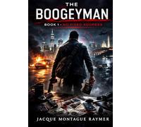 The Boogeyman: Book1 - No Fixed Address