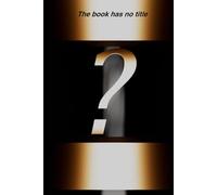 The book has no title.: The book has no title.