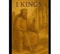 The Book of 1 Kings: A Young Adult Bible Study