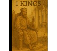 The Book of 1 Kings: A Young Adult Bible Study
