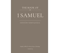 The Book of 1 Samuel: An Expository Sermon Journal for Verse-by-Verse Preaching