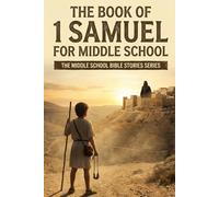 The Book of 1 Samuel for Middle School