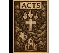The Book of Acts: A Young Adult Focused Bible Study