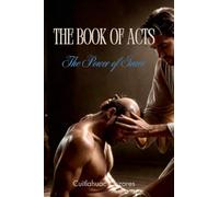 The Book of Acts: The Power of Grace