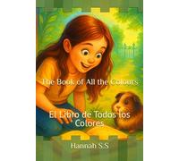 The Book of All the Colours: El Libro de Todos los Colores