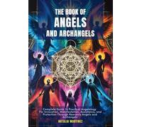 The Book of Angels and Archangels