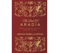 The Book of Aradia: Karma’s a Bitch and I’m a Witch