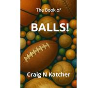 The Book of BALLS!