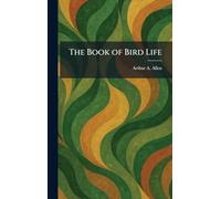 The Book of Bird Life
