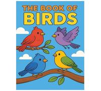 THE BOOK OF BIRDS: COLORING BOOK