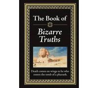 The Book of Bizarre Truths (Copertina rigida) Book of