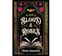 The Book of Blood and Roses: 1
