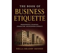 The Book of Business Etiquette