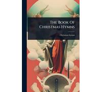 The Book Of Christmas Hymns