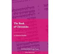 The Book of Chronicles: A Hebrew Reader (Large Print)