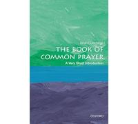 The Book of Common Prayer: A Very Short Introduction