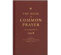 The Book of Common Prayer as Proposed in 1928 (Copertina rigida)