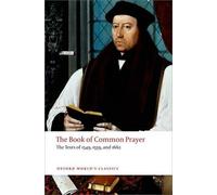 The Book of Common Prayer (Tascabile) Oxford World's Classics