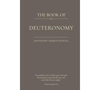The Book of Deuteronomy: An Expository Sermon Journal for Verse-by-Verse Preaching