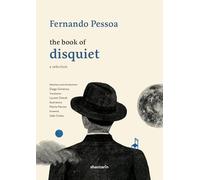 The book of disquiet: a selection
