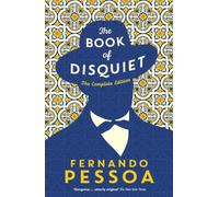 The Book of Disquiet: The Complete Edition: Fernando Pessoa